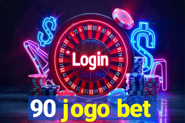 90 jogo bet